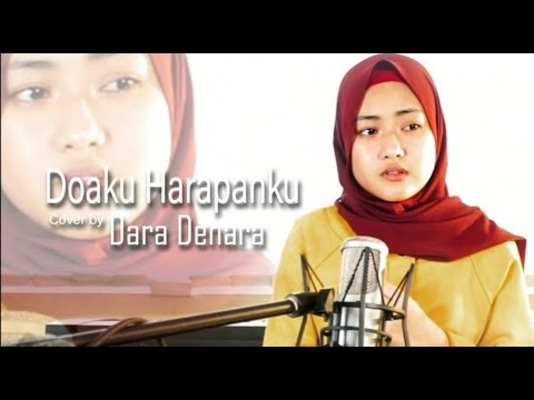 DOAKU HARAPANKU - KRISDAYANTI || DARA DENARA (COVER)