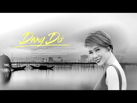 Dang dở - Hương Giang