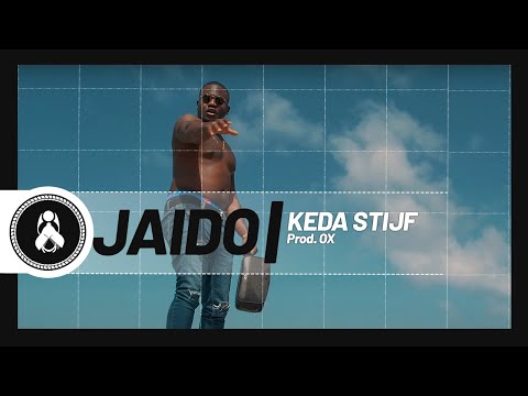 Jaido - Keda Stijf (Prod. Ox)