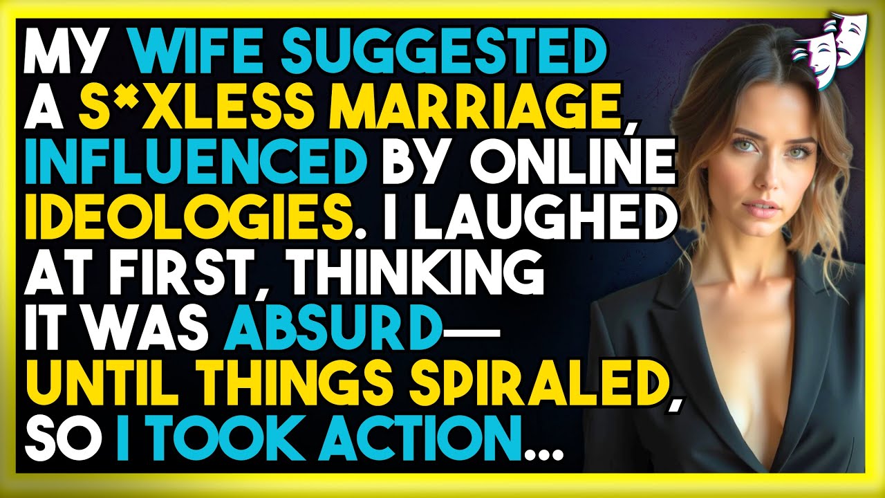 My Wife Said: 'We Should Try a Sexless Marriage.' I Laughed: 'What Is This, a Request for Divorce?!'