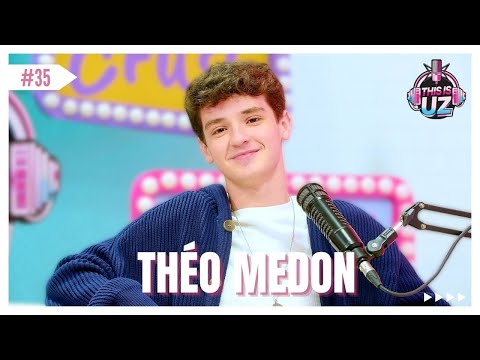 Théo Medon - This is UZ Oficial #thisisuzoficial #podcast #geraçãoz #genz #lotheo #pitheo