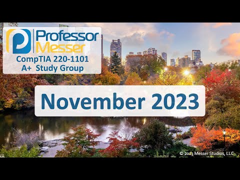 Professor Messer s 220 1101 A Study Group December 2023