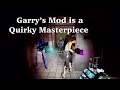 Garry S Mod Is A Quirky Masterpiece