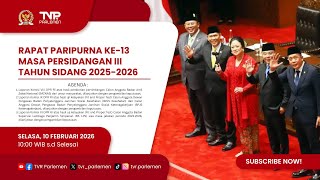 RAPAT PARIPURNA DPR RI KE - 13 MASA PERSIDANGAN III TAHUN SIDANG 2025-2026