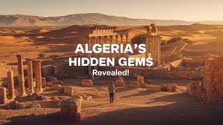 Why Algeria is North Africa's BEST Kept Secret!