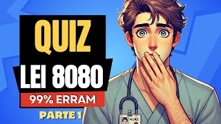 Quiz lei 8080 Legislação do SUS - Parte 1 #saúdepública