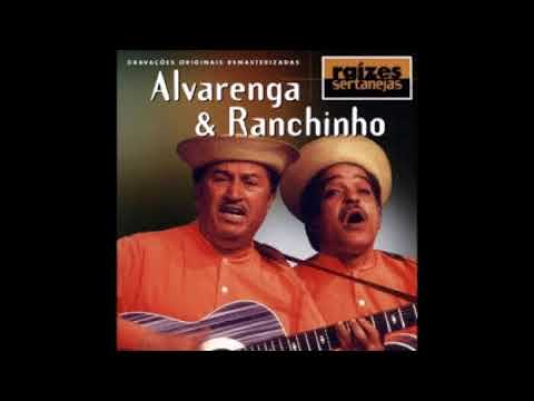 Alvarenga & Ranchinho   Raízes Sertanejas