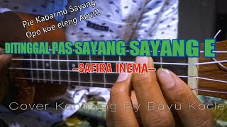 Download lagu PIE KABARMU SAYANG!! DI TINGGAL PAS SAYANG SAYANG E || SAFIRA INEMA- COVER KENTRUNG NYARING mp3