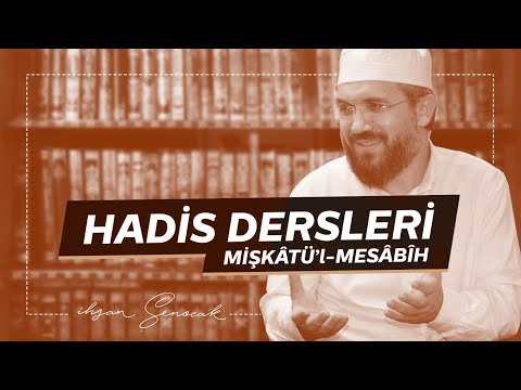 Mişkat Dersi 93- Hadis No: 400/413- Abdestin Sünnetleri 2