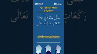 Niat Salat Witir 1, 2 dan 3 Rakaat Sendiri dan Berjamaah Lengkap Tata Cara Serta Doanya