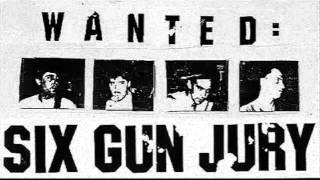 Six Gun Jury - Sirens