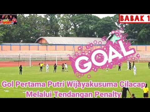GOAL PERTAMA PUTRI WIJAYAKUSUMA MELALUI TENDANGAN PENALTY SAAT MELAWAN BINTANG MANIS KEBUMEN
