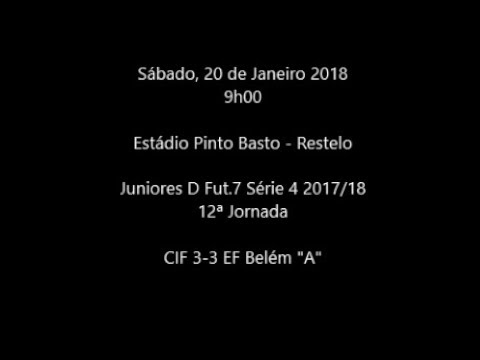 AFL Juniores D Fut7  S13 Série 4 2017/18 - Jornada 11 CIF 3-3 EF Belém