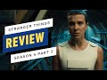Stranger Things Season 4, Part 2 Review