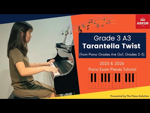 【ABRSM Piano Exam Pieces 2025-2026】Grade 3 A3 Tarantella Twist (from Piano Grades Are Go!, Grades 2–3) - Lee Shee Ern