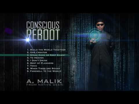 Conscious Reboot (Full Album) by A. Malik from Native Deen