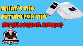 Intellivision Amico - What's the Future Look Like? - Gamester81