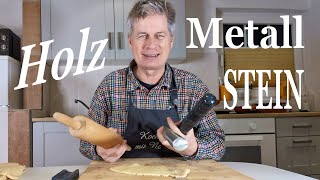 Holz, Metall oder Stein? Nudelholz-Test mit Plätzchen-Teig