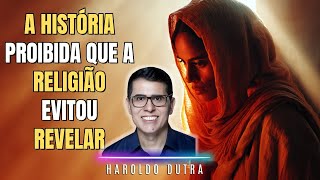 Jesus e Maria, Revelações Que Foram Ocultadas Pela História. Haroldo Dutra Dias.
