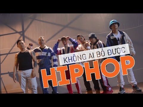 Không ai bỏ được HIPHOP - Da LAB x KraziNoyze x Thỉm Small (Official MV)