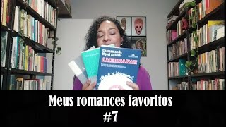 My favorite novels - #7 | Carmem Lucia