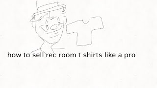 How to sell custom t shirts in rec room like a pro