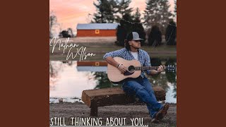 Still Thinking About You