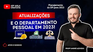 Aula gratuita #65 - Atualizações e o DP em 2023!