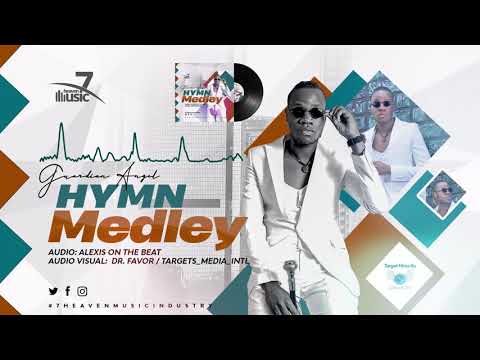 GUARDIAN ANGEL - NI TABIBU  HYMN MEDLEY (OFFICIAL AUDIO)