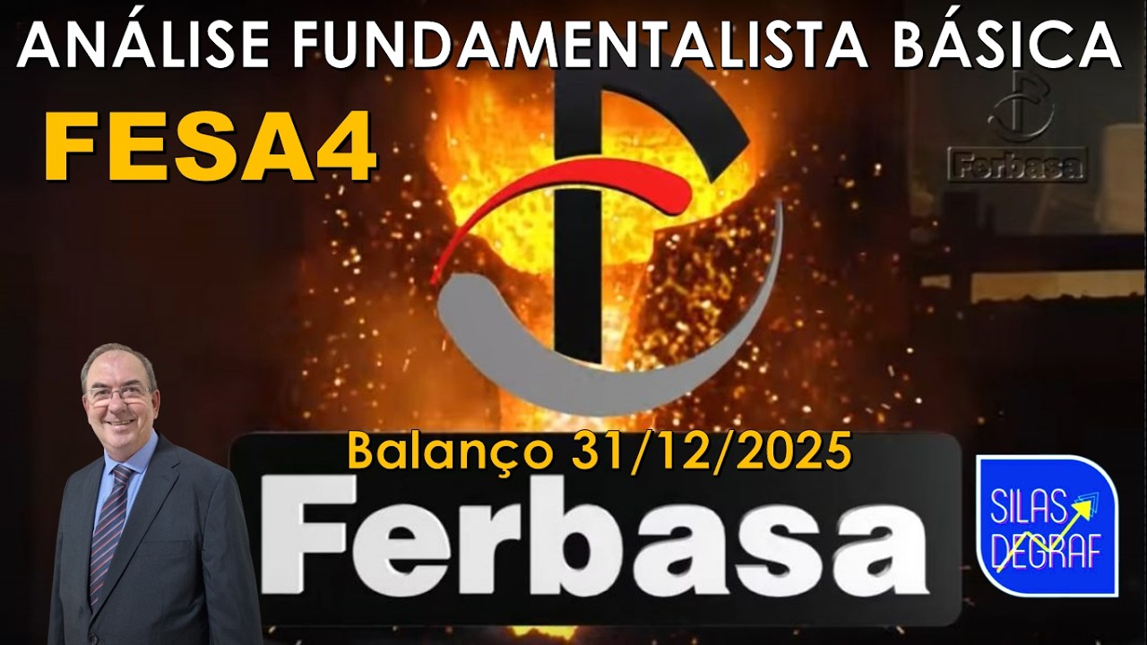 FESA4 - FERBASA S/A - CIA FERRO E LIGAS DA BAHIA. ANÁLISE FUNDAMENTALISTA BÁSICA. PROF. SILAS DEGRAF