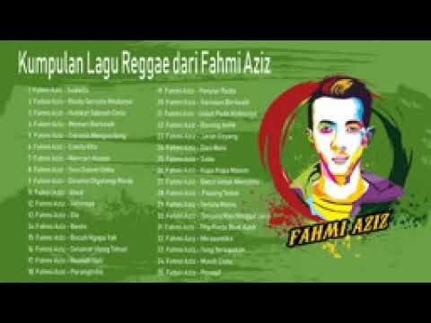 FAHMI AZIZ COVER SKA REGGAE FULL ALBUM !!!1