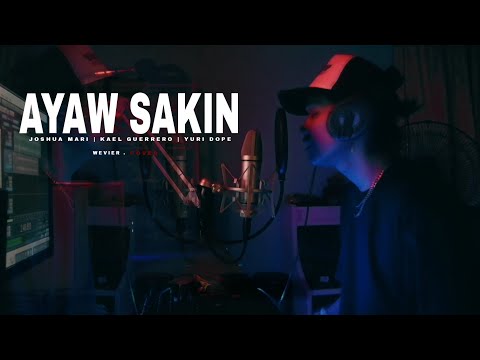 AYAW SAKIN - Joshua Mari | Kael Guerrero & Yuridope - (Wevier Cover)