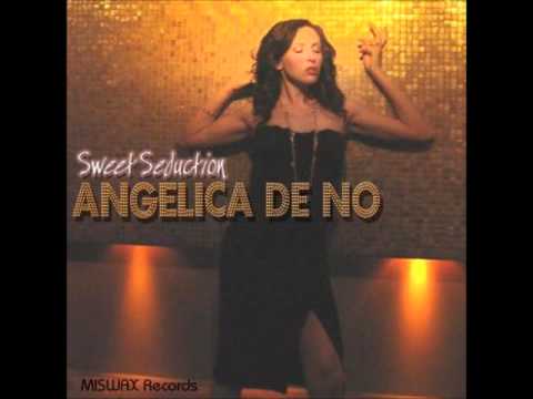 Angelica de No - Sweet Seduction _ Conrado Martinez remix