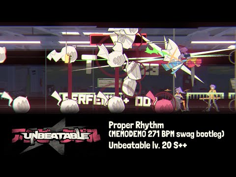 Proper Rhythm (MEMODEMO 271 BPM swag bootleg) (Unbeatable 20) S++ 1.329.249pts [UNBEATABLE Demo]