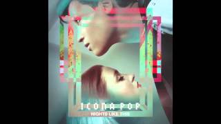 Icona Pop - Manners (HQ)