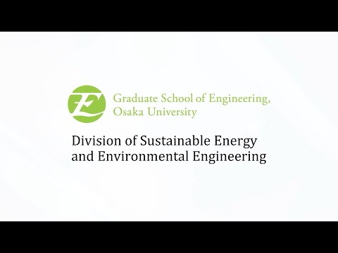 【PV SEE】Division of Sustainable Energy and Environmental Engineering, Osaka University
