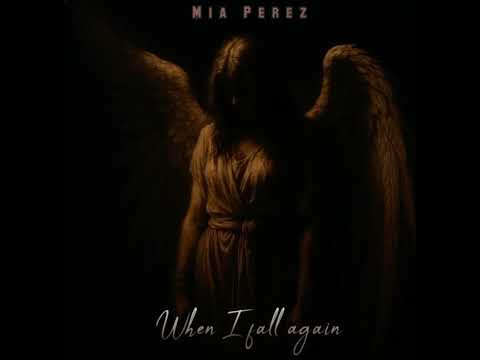 When I fall again by Mia Perez own original is now out on Spotify and stay tuned for more !!
