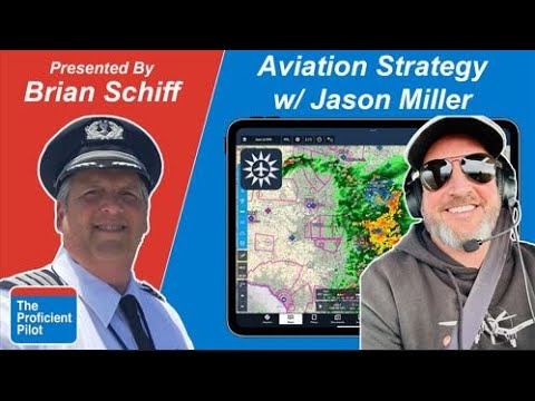 ForeFlight Workshops 9 - Aviation Strategy With Jason Miller, Guest