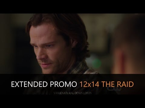 Supernatural 12x14 Extended Promo "The Raid"