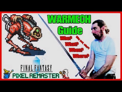 How To Find And Kill WARMECH In Final Fantasy 1 Pixel Remaster