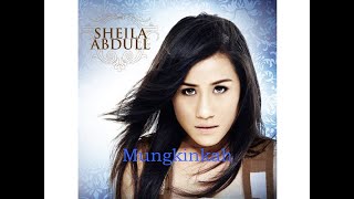 Download lagu Mungkinkah - Sheila Abdull mp3 Download lagu Mungkinkah - Sheila Abdull mp3