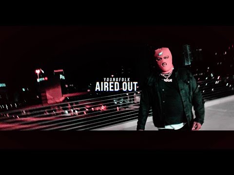 YoungFolk10k - Aired Out | shot by @KickAddiks