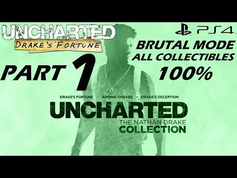Uncharted Drake's Fortune Remastered - Brutal Difficulty Walkthrough Part 1 All Collectibles 100%