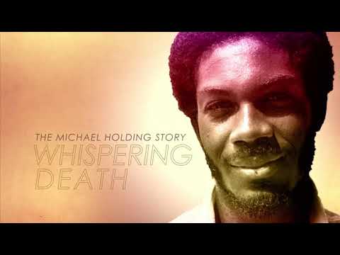 The Michael Holding Story : Whispering Death : Part 1