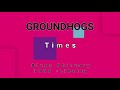 GROUNDHOGS-Times (vinyl)