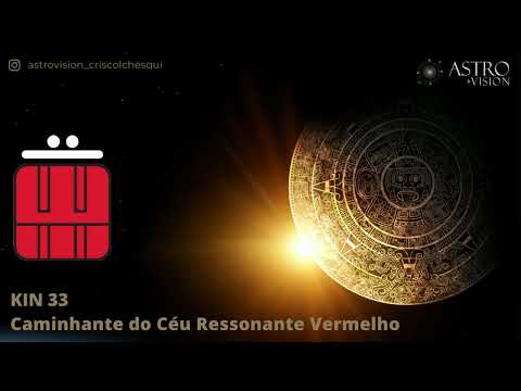 Tzolkin:  KIN 33 - Caminhante do Céu Ressonante Vermelho
