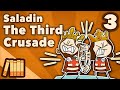Saladin & the 3rd Crusade | The Third Crusade | Middle East History | Extra History | Part 3