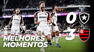 BOTAFOGO 0 X 3 FLAMENGO | MELHORES MOMENTOS | BRASILEIRÃO (14/03/26)
