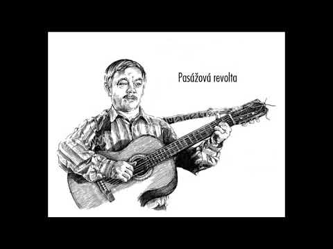 Pasážová revolta - Karel Kryl