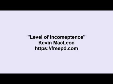 Kevin Macleod Level Of Incomeptence